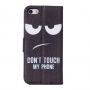 Puzdro s integrovaným stojančekom a priestorom na doklady pre iPhone 5 / 5S / SE (2016) - "DON'T TOUCH MY PHONE"