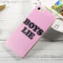 Kryt z mäkkého plastu pre Apple iPhone SE (2016)/5S/5 – Boys lie