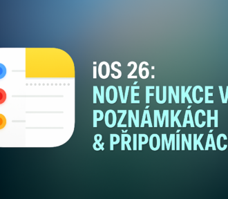 Pozrite sa, aké novinky prinášajú vylepšené Poznámky a&nbsp;pripomienky v&nbsp;iOS 26 a&nbsp;iPadOS 26!